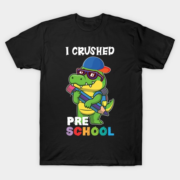 Funny I Just Crushed Preschool graduation, preschool graduation gifts, pre school graduation, T-Shirt by bisho2412